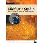 In The Encaustic Studio, Basic Mixed Media Techniques DVD
