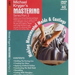 Art Molds Michael Krygers Mastering Series DVD Part 3